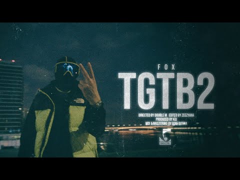 Fox - TGTB2