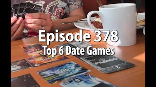 Episode 378 – Top 6 Date Games