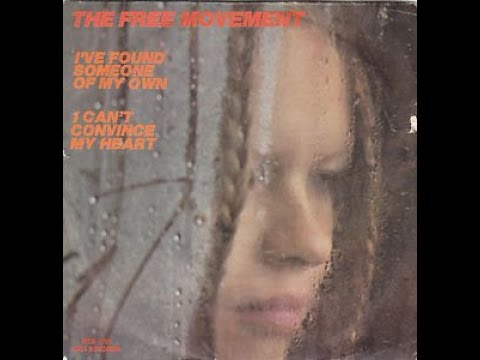I've Found Someone Of My Own - The Free Movement