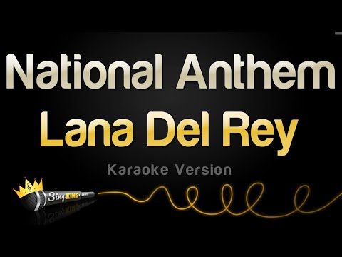 Lana Del Rey - National Anthem (Karaoke Version)