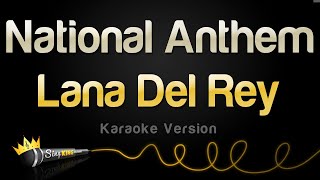 Lana Del Rey - National Anthem (Karaoke Version)
