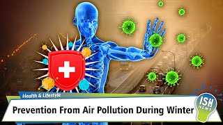 Prevention From Air Pollution During Winter