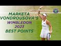 Magical Marketa | Marketa Vondrousova Best Points from Wimbledon 2023