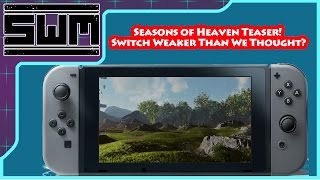Nintendo Switch Seasons of Heaven Trailer Analysis! Is the Switch Weaker Than We Thought?