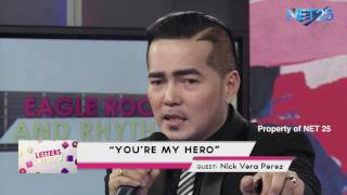 NICK VERA PEREZ - YOU&#39;RE MY HERO (NET25 LETTERS AND MUSIC)