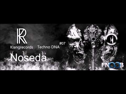 Techno DNA by Klangrecords 07 - Noseda (FNOOB Techno Radio)