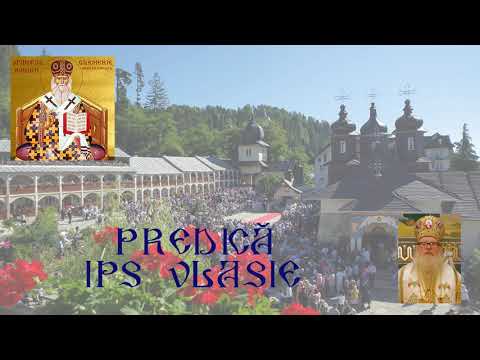 IPS Vlasie - Predica la Sfantul Ierarh Glicherie, Slatioara 2017