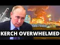 MAJOR Kerch Crossing DESTROYED, Massive Oil Depot Burns | Breaking News With The Enforcer