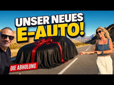 Wir holen unser neues Elektroauto ab.  