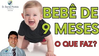 Desenvolvimento mínimo no bebê de 9 meses: o que tem que fazer?