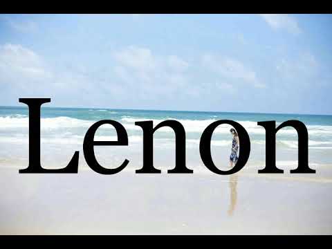 How To Pronounce Lenon🌈🌈🌈🌈🌈🌈Pronunciation Of Lenon