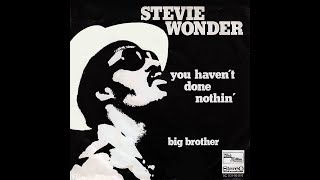 Stevie Wonder ~ You Haven&#39;t Done Nothin&#39; 1974 Funky Purrfection Version