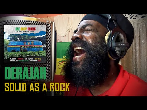 Derajah & Spirit Revolution - Solid As A Rock - One Drop Rebels 2025
