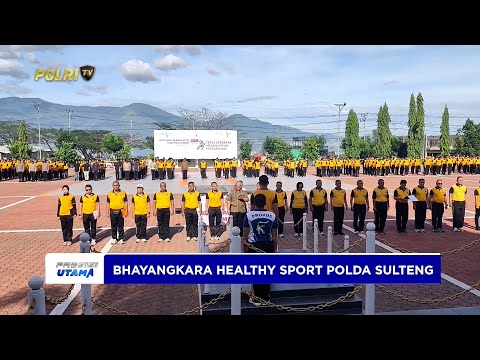 POLDA SULTENG LUNCURKAN BHAYANGKARA HEALTHY SPORT DORONG PERSONEL SEHAT &amp; BUGAR