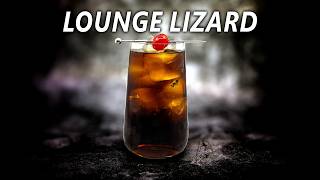 The Ultimate Lazy Cocktail - Lounge Lizard Cocktail