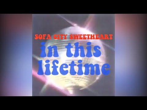 In This Lifetime - Sofa City Sweetheart