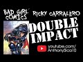 Bad Girl Comics Ricky Carralero S Double Impact