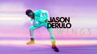 Jason Derulo - Wings (NEW 2018) [777 Album]