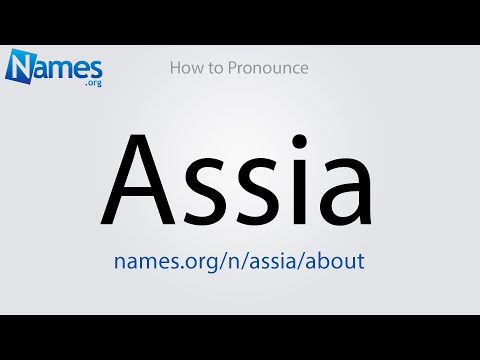 How to Pronounce Assia