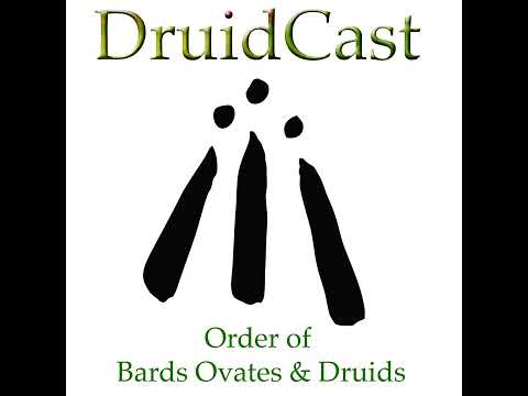 DruidCast - A Druid Podcast Episode 197