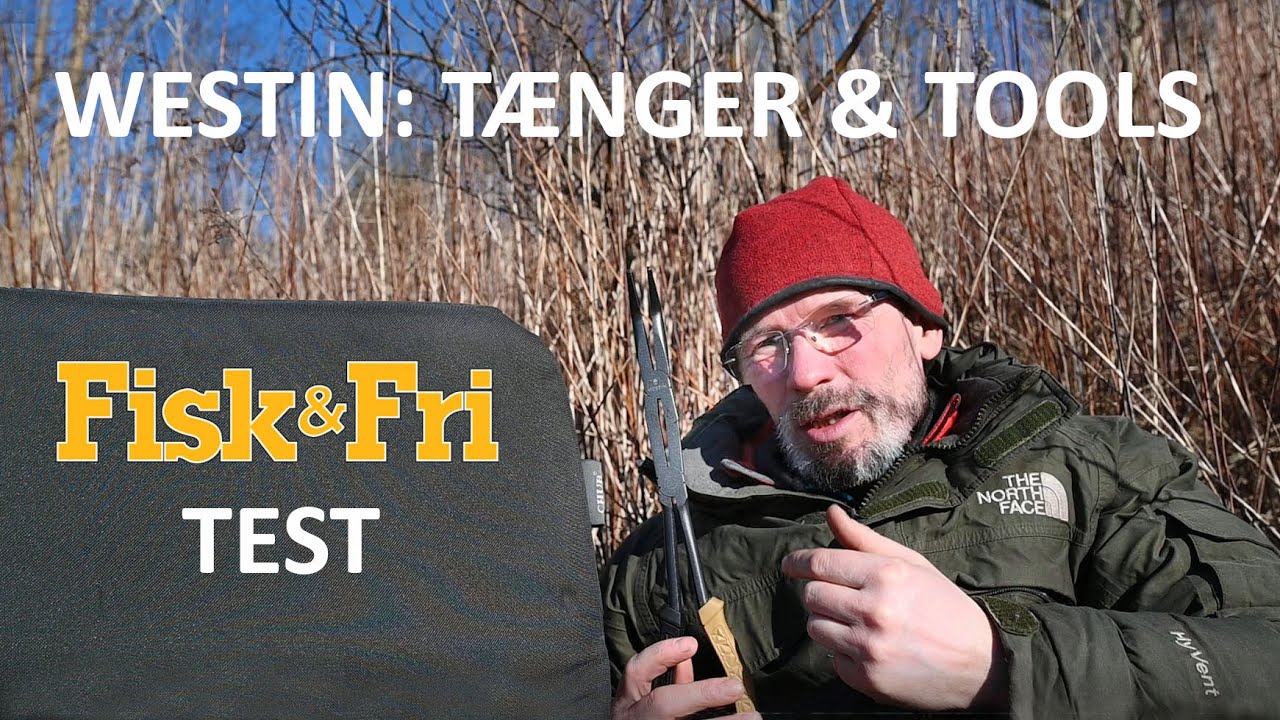 NY VIDEO: TEST AF WESTIN TÆNGER & TOOLS