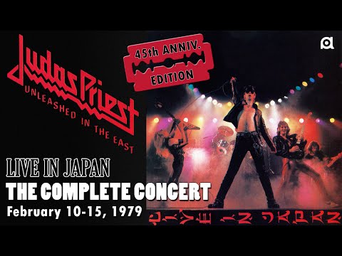 Judas Priest - Unleashed In The East [The Complete Concert: 45th Anniversary Edition]