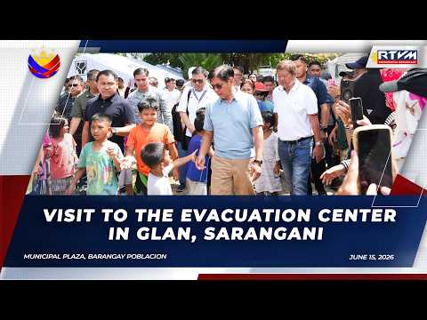 Visit to the Evacuation Center in Glan, Sarangani