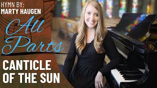 Canticle of the Sun (All Parts)