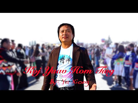 Koj Yuav Hom Twg by Ya Xiong (OMV) nkauj tawm tshiab xyoo 2023.