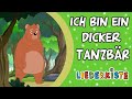 Ich bin ein dicker Tanzbär Und weiter Ich bin ein dicker Tanzbär Und weiter