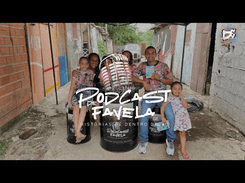 PODCAST DE FAVELA - EP 04