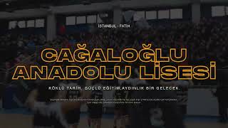 Cağaloğlu Anadolu Lisesi - Tanıtım Videosu (2025)