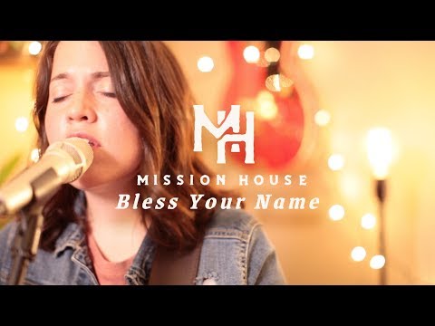 Thumbnail for Bless Your Name video