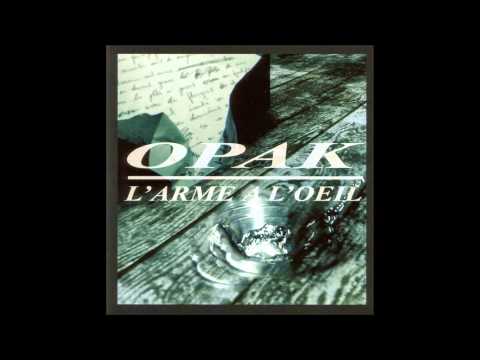 OPAK - L'arme à l'oeil - 08 - X Vibes [Scylla]