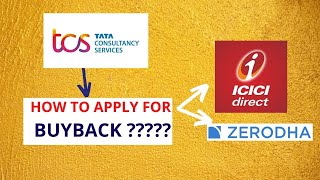 How to Apply TCS Buyback?Apply in Zerodha, ICICI Direct