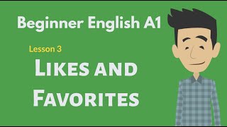 Beginner English Conversation #3 Likes and Food