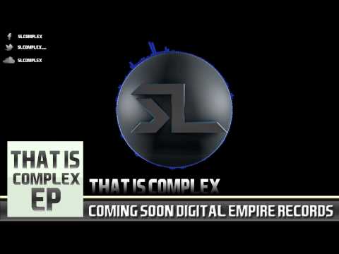 SL Complex - That is Complex (Original Mix) [Digital Empire Records]