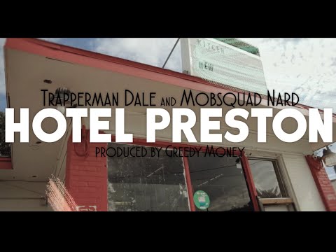 Trapperman Dale - Hotel Preston Ft Mobsquad Nard (Official Music Video)