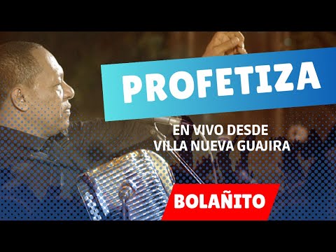 Bolañito - Profetiza (En Vivo)