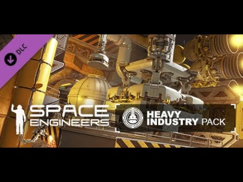 Space Engineers Update 1.199: Heavy Industry