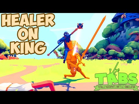 Healer on King vs Every Unit + Bonus + Bobnus - TABS MODS Unit Possession Update