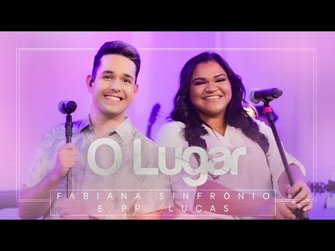 Fabiana Sinfrônio e Pr. Lucas | O Lugar (Ao Vivo) #MKNetwork