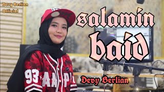 Download lagu Salamin Baid || trap version cover Devy Berlian mp3