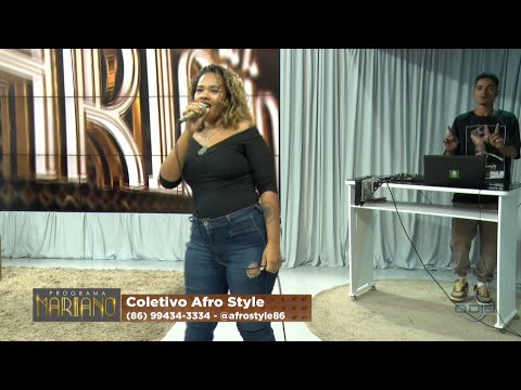 Coletivo Afro Style se apresenta no Programa Mariano 29 10 2022