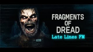 Fragments of Dread - Late Lines FM Demo Gameplay (A Cursed Radio Sation)