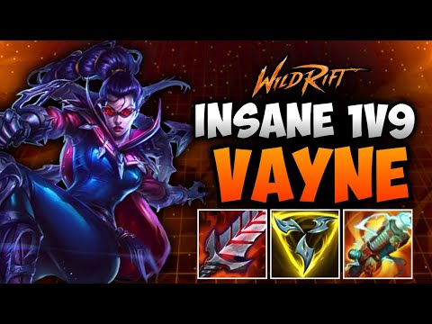 Wild Rift: THE ULTIMATE 1V9 CHAMPION VAYNE
