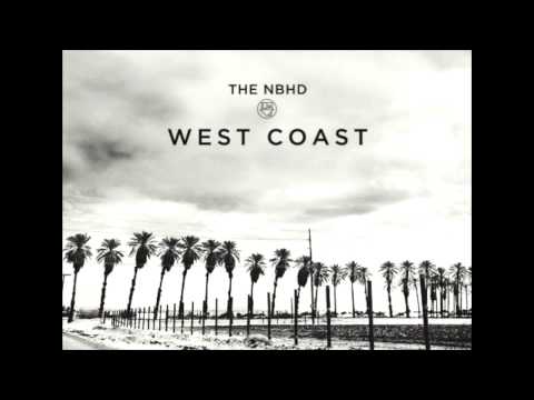 The Neighbourhood - West Coast (Squeaky Clean)