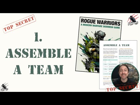 ASSEMBLE A TEAM - Rogue Warriors A Modern Warfare Tabletop Skirmish Game - HOW TO PLAY #1