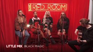 Black Magic Acoustic - Little Mix (Live at Nova&#39;s Red Room)