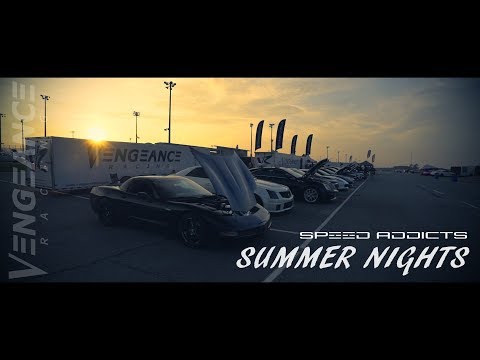 Vengeance Racing / Speed Addicts August 2019